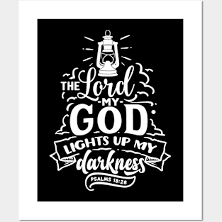 the lord my god light up my darkness psalms 18:28 Posters and Art